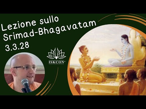 Lezione sullo Srimad-Bhagavatam 3.3.28