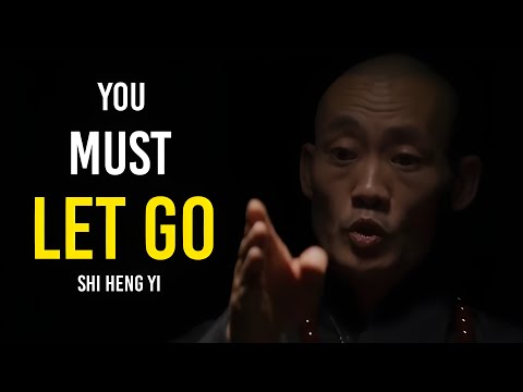 LET GO: The Power of Emptiness to Transform Your LIFE | Shi Heng Yi Most Motivational Speech