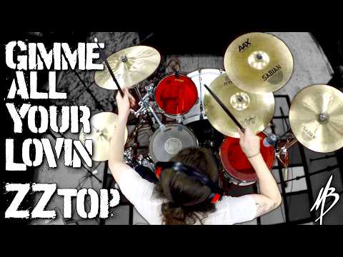 ZZ Top - Gimme All Your Lovin - Drum Cover | MBDrums