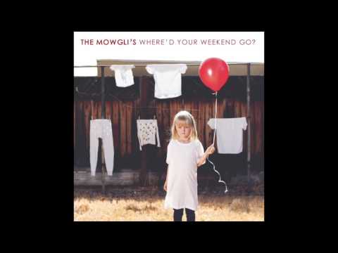 The Mowgli's - Alone Sometimes (Audio)