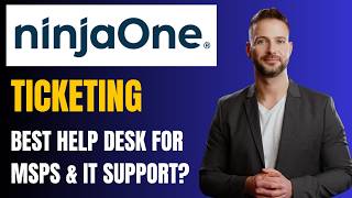 NinjaOne Ticketing Review & Demo: A Smarter Help Desk for IT Teams