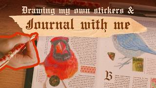 Draw & Journal: Drawing stickers for my journal entry and reading you poems
