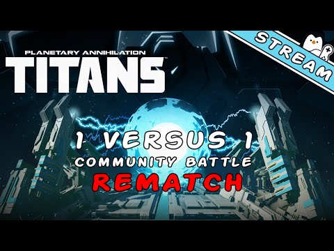 Let's Play Planetary Annihilation Titans - Das lange Rematch [Deutsch|German] Gameplay