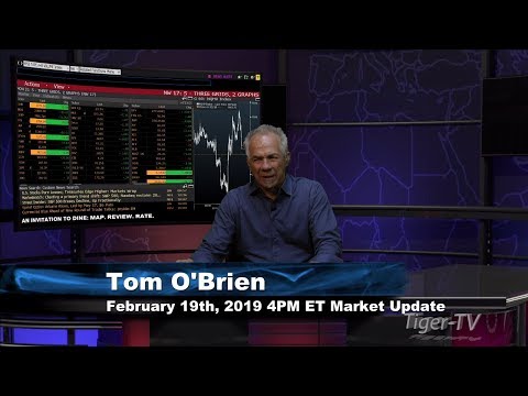 February 19th 4PM ET Market Update with Tom O'Brien on TFNN