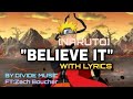 NARUTO SONG BELIEVE IT LYRICS DIVIDE MUSIC Ft Zach Buocher NARUTO
