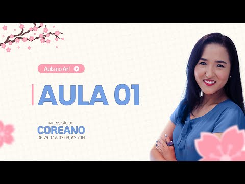 Aula 01: Introdução ao Coreano │ Curso Gratuito de Coreano