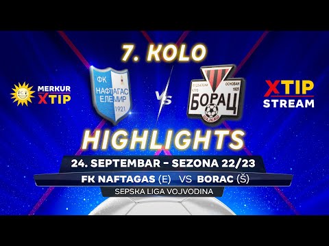 HIGHLights - Naftagas (Elemir) – Borac (Šajkaš) 7. kolo SLV, (24. septembar, 22)