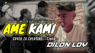 Download lagu LAGU POP SEDIH ENDE LIO || AME KAMI || COVER ZA CREATIVE mp3
