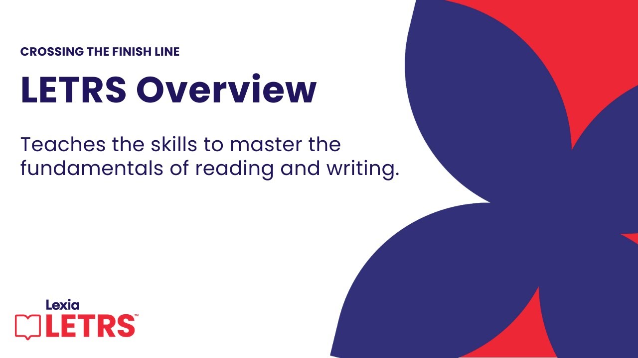 Lexia® LETRS® Overview