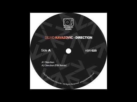 Dejvid Kavazovic - Direction