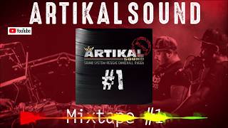Reggae Mix 2018 - Artikal Sound Mixtape #1- by Selecta Bloody lion &amp; Mc Makajah