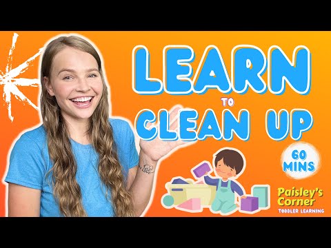 Learn to Clean Up for Toddlers | Best Toddler Learning Video | Educational Videos for Kids
