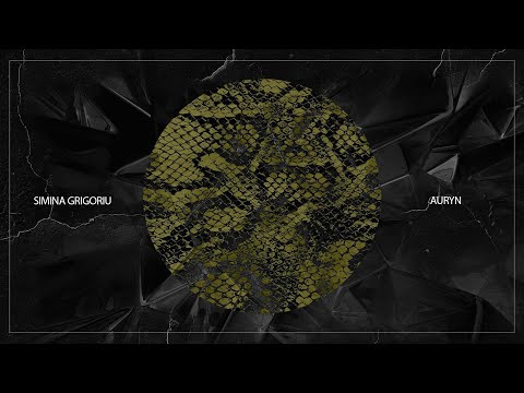 Simina Grigoriu - Auryn (Original Mix)