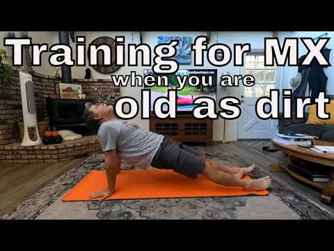 Training for motocross when you're old as dirt.