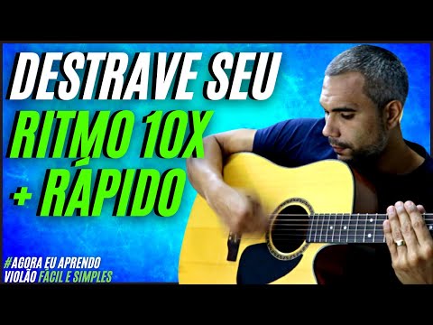 COMO DESTRAVAR O RÍTMO DA MÃO DIREITA