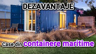 Case din containere marimite – Dezavantaje