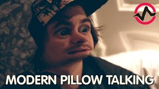 MODERN PILLOW TALKING