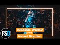 FSO - Jurassic World - Suite (Michael Giacchino)