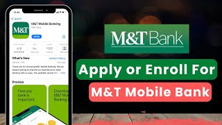 How to Sign Up / Apply for M&T Online Banking