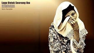 Download lagu 🎤 Lagu Untuk Seorang Ibu - Kembara (Karaoke Cover - Nada/Key Original Lelaki) mp3