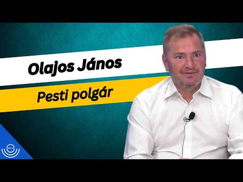 Pirkadat: Olajos János – Pesti polgár