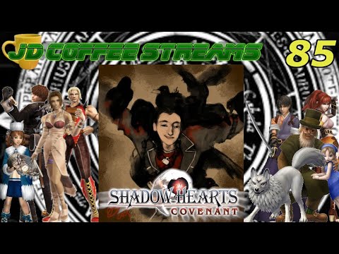 JD Streams Shadow hearts covenant part 85: The mirror castle begins