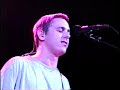 Toad the Wet Sprocket - Always Changing Probably live from Santa Ana, CA 10-4-1997