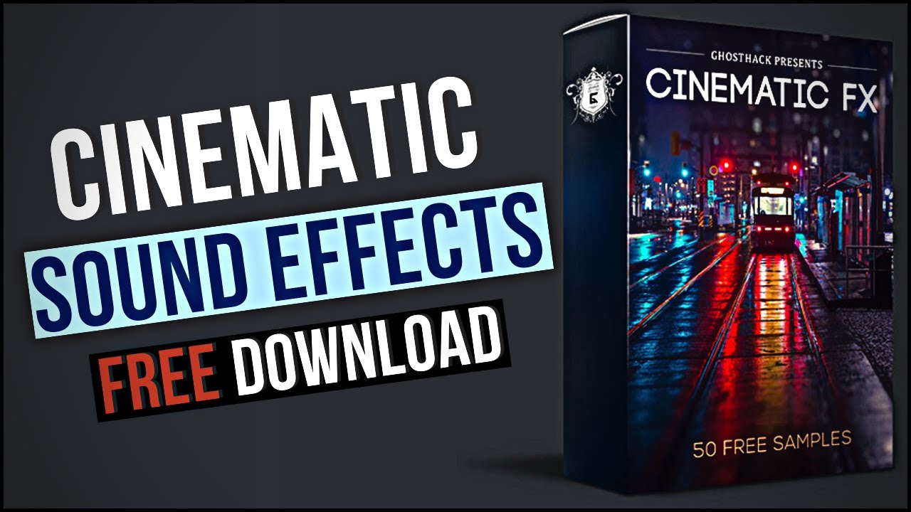 Cinematic - Sound Effects Pack || PROVIDED BY GHOSTHACK