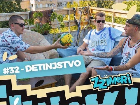 ZZimeri #32 - Detinjstvo