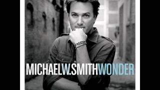 Michael W. Smith - Forever Yours