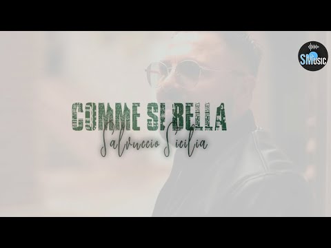Salvuccio Sicilia - Comme si bella - Video Ufficiale