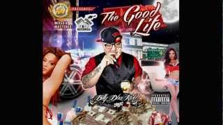 Billy Dha Kidd - Is it Worth it? - The Good Life Mixtape 2013