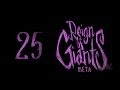 Don't Starve: Reign of Giants #25 (Кто шагает дружно в ряд ...