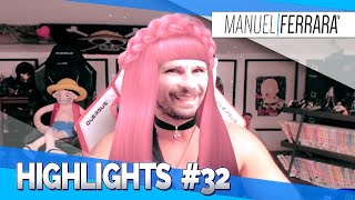 HIGHLIGHTS #32 - ManuelFerraraTV