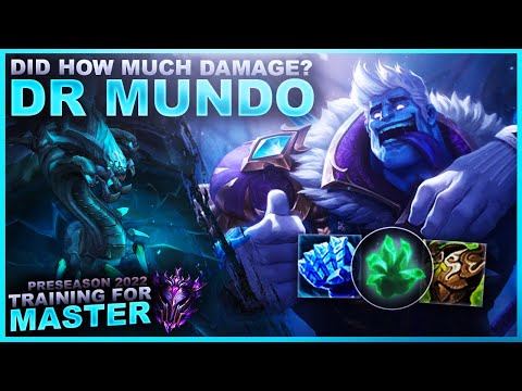 I DID HOW MUCH DAMAGE WITH DR MUNDO!?! - Training for Master | League of Legends