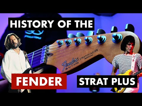 History of the Fender Strat Plus