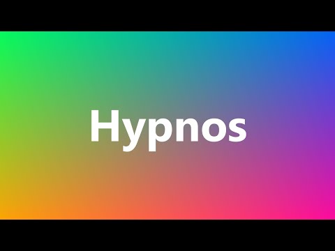 Hypnos - Medical Definition and Pronunciation