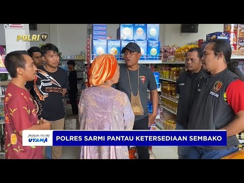 SATGAS PANGAN POLRES SARMI PANTAU KETERSEDIAAN SEMBAKO