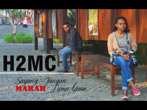 H2MC - Syg Jangan Marah Lama-Lama (Rc-Mike,Michael,Frengky) original Musik Video
