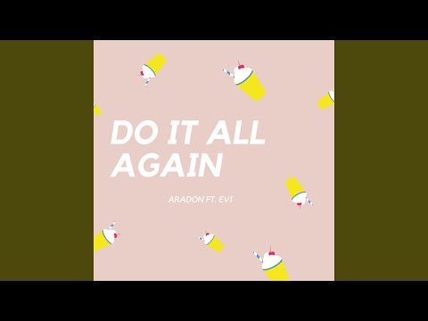 Do it all Again (feat. Evi)