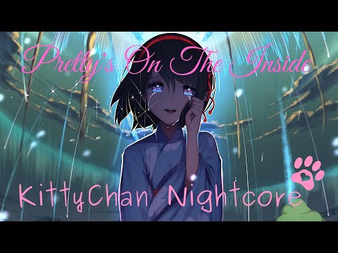 Pretty's On The Inside | Chloe Adams | Nightcore (Lyrics)