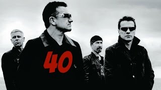 U2 - 40 (Lyrics)