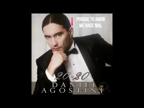 Video Porque Tu Amor Me Hace Mal (Audio) de Daniel Agostini