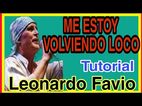 Me Estoy Volviendo Loco - Leonardo Favio