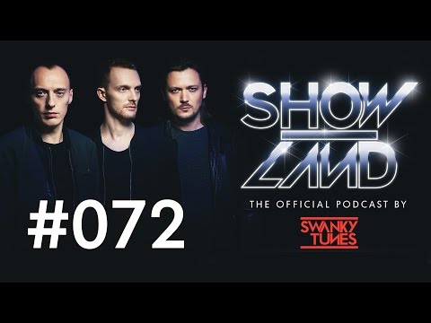 Swanky Tunes - SHOWLAND 072