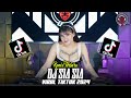 DJ SIA SIA OFFICIAL MUSIC VIDEO REMIX FULL BASS VIRAL TIK TOK 2024