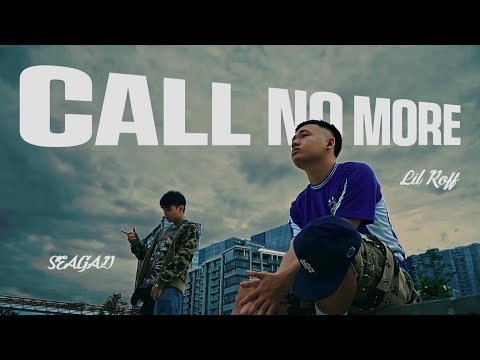 Lil Roff - Call No More (ft. @SEAGADofficial) | Official Music Video (prod. @bylinguinihihi)