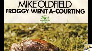 Mike Oldfield- Froggy Went A-Courting (1974)