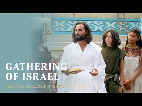 Jesus Christ Explains How He Will Gather Israel | 3 Nephi 20–23