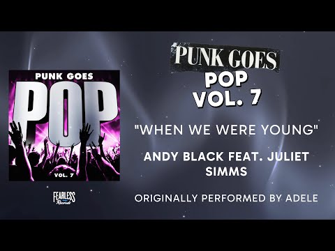 Andy Black feat. Juliet Simms - When We Were Young (Official Audio) - Adele cover